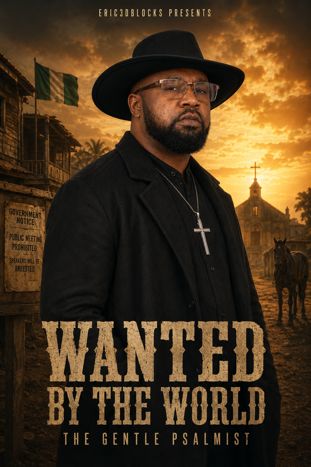 Wanted by the World official poster featuring The Gentle Psalmist
